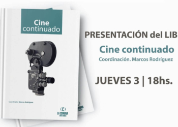 La Comuna Ediciones presenta “Cine continuado”